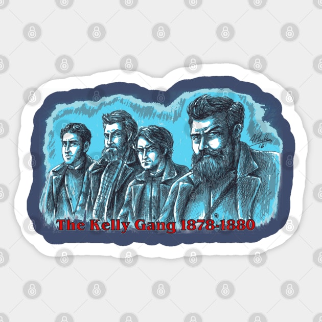 The Kelly Gang 1878 - 1880 Sticker by FieryWolf